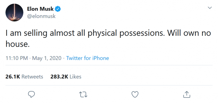 Screenshot_2020-05-14 Elon Musk on Twitter I am selling almost all physical possessions Will own no house Twitter.png