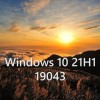 Windows 10 21H1功能更新即将发布 版本号锁定Build 19043