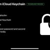 苹果朝无密码未来迈进 推出passkeys in iCloud keychain功能