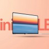 苹果将斥资2亿美元搭建4条Mini-LED装配线 以满足新款MacBook Pro需求