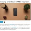 骁龙888手机卖6000块 老外嫌三星Galaxy S21 FE定价过高