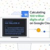 目标百万亿位：Google Cloud再次打破圆周率计算纪录