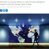 微软宣布收购Milburo以加强国外威胁检测和响应解决能力