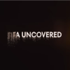 揭露国际足联黑暗面的4集纪录片在世界杯开始前几天登陆Netflix