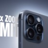 苹果公司解释iPhone 15 Pro Max光学变焦仅限5倍的原因：倍数大了不好用