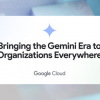 谷歌为云客户提供Gemini Pro模型 大部分功能可免费使用