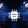 PCIe 6.0产品将在2024年开始商用 IP提供商已准备好构建基于新协议的芯片