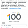 Google One 付费订阅用户达到1亿里程碑