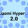 小米HyperOS 2.0新代码曝光！MIUI时代即将落幕