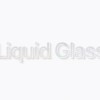 苹果宣布重新设计的“Liquid Glass”软件界面 将毛玻璃进行到底