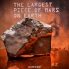 地球上最大的火星陨石将被拍卖：预估价达400万美元 坠落年份仍是谜